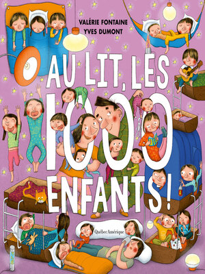 cover image of Au lit, les 1000 enfants !
